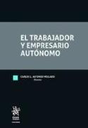 El trabajador y empresario autónomo