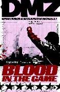 DMZ Vol. 6: Blood in the Game