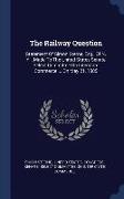 The Railway Question: Statement of Simon Sterne, Esq., of N. Y., Made to the United States Senate Select Committee on Interstate Commerce