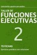 Taller de funciones ejecutivas, nivel 2