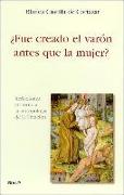 ¿Fue creado el varón antes que la mujer? : reflexiones en torno a la antropología de la Creación