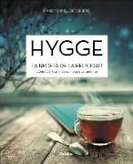 Hygge : la receta de la felicidad : cómo disfrutar más con lo que ya tenemos