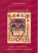 La cocina judía : leyes, costumbres y algunas recetas