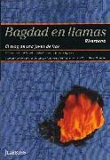 Bagdad en llamas : el blog de una joven de Irak