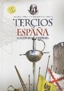 Tercios de España : la infantería legendaria