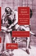 Leer el Quijote en imágenes : hacia una teoría de los modelos iconográficos