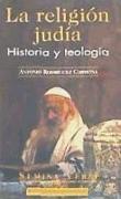 La religión judía : historia y teología