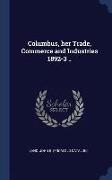 Columbus, Her Trade, Commerce and Industries 1892-3