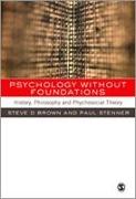 Psychology Without Foundations