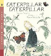 Caterpillar Caterpillar: Read & Wonder