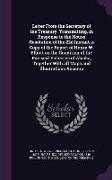 Letter From the Secretary of the Treasury, Transmitting, in Response to the House Resolution of the 22d Instant, a Copy of the Report of Henry W. Elli