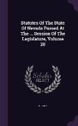 Statutes of the State of Nevada Passed at the ... Session of the Legislature, Volume 20