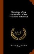 Decisions of the Comptroller of the Treasury, Volume 21