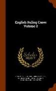 English Ruling Cases Volume 2