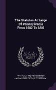 The Statutes at Large of Pennsylvania from 1682 to 1801