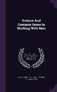 Science and Common Sense in Working with Men