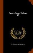 Proceedings, Volume 27