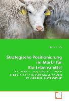 Strategische Positionierung im Markt für Bio-Lebensmittel