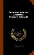 Patterson's American Educational Directory, Volume 13