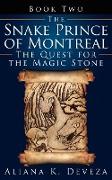 The Snake Prince of Montreal