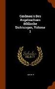 Caedmon's Des Angelsachsen Biblische Dichtungen, Volume 1