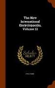 The New International Encyclopaedia, Volume 12