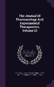 The Journal of Pharmacology and Experimental Therapeutics, Volume 13