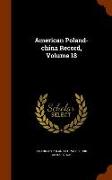 American Poland-China Record, Volume 18