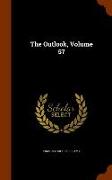 The Outlook, Volume 57