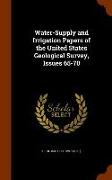 Water-Supply and Irrigation Papers of the United States Geological Survey, Issues 65-70