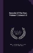 Records of the Past, Volume 7, Issues 1-2