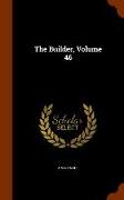 The Builder, Volume 46