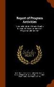 Report of Program Activities: National Institute of Mental Health. Division of Intramural Research Programs Volume 1957