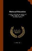 National Education: Systems, Institutions and Statistics of Public Instruction in Different Countries, Volume 2