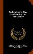 Explorations in Bible Lands During the 19th Century