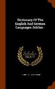 Dictionary of the English and German Languages Jubilee -