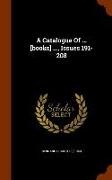 A Catalogue of ... [Books] ..., Issues 191-208