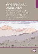 Gobernanza ambiental o el arte de resolver conflictos ambientales