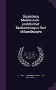 Sammlung Medizinisch-Praktischer Beobachtungen Und Abhandlungen