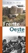 Rutas por el Frente Oeste : senderos de guerra 4