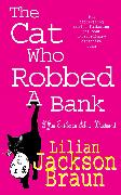 The Cat Who Robbed a Bank (the Cat Who... Mysteries, Book 22)
