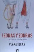 Leonas y zorras : estrategias políticas feministas