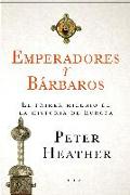 Emperadores y bárbaros : el primer milenio de la historia de Europa