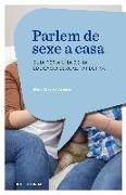 Parlem de sexe a casa