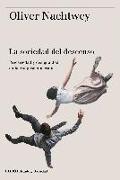 La sociedad del descenso : precariedad y desigualdad en la era posdemocrática