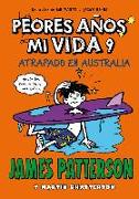 Los peores años de mi vida 9 : Atrapado en Australia