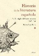 El siglo del arte nuevo, 1598-1691 : historia de la literatura española 3