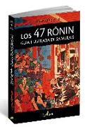 Los 47 Ronin, Guía ilustrada de samuráis