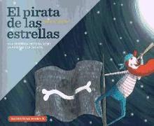 El pirata de las estrellas : una bella historia sobre la amistad y la empatía