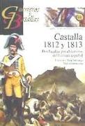 Castalla 1812 y 1813 : dos batallas por el dominio del Levante español